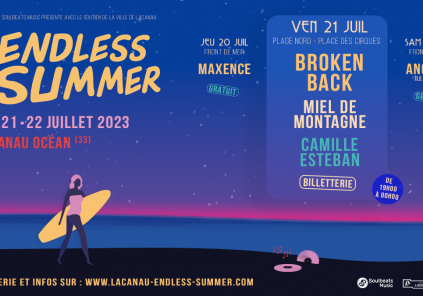 Festival: Lacanau Endless Summer / Broken Back, Mountain Honey and Camille Esteban €25